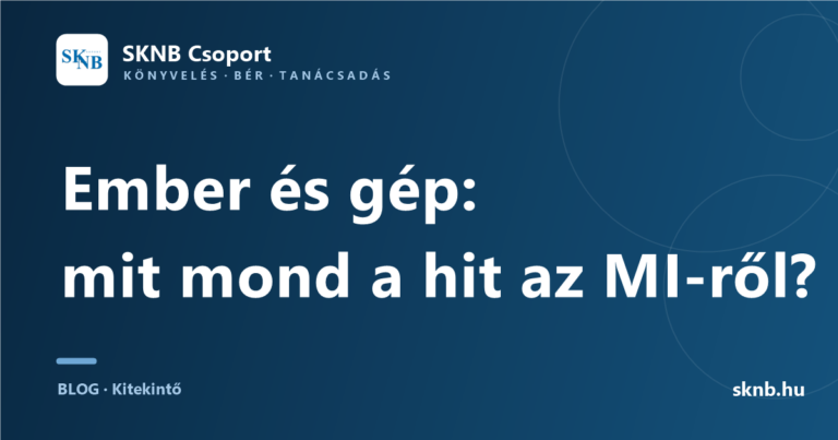 Ember és gép: mit mond a hit az MI-ről? – SKNB blog borító